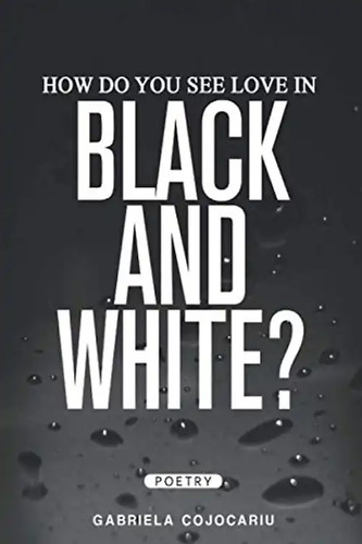 How you see love black - in,