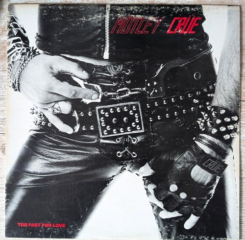 Mötley crüe too fast for - mÖtley,