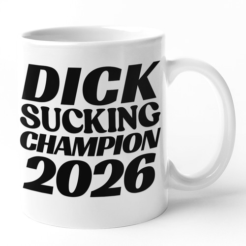 Dick sucking champion tasse - sucking,