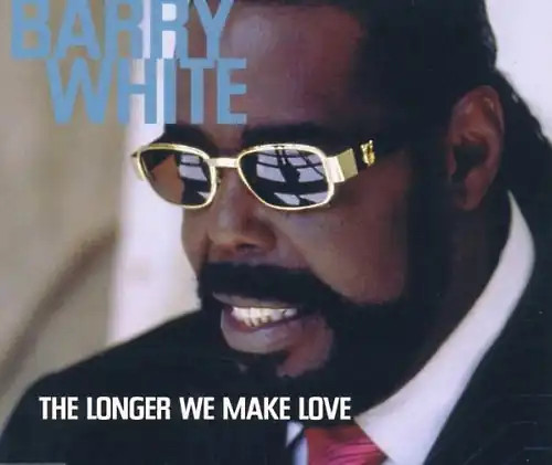 Barry white the longer we - white,